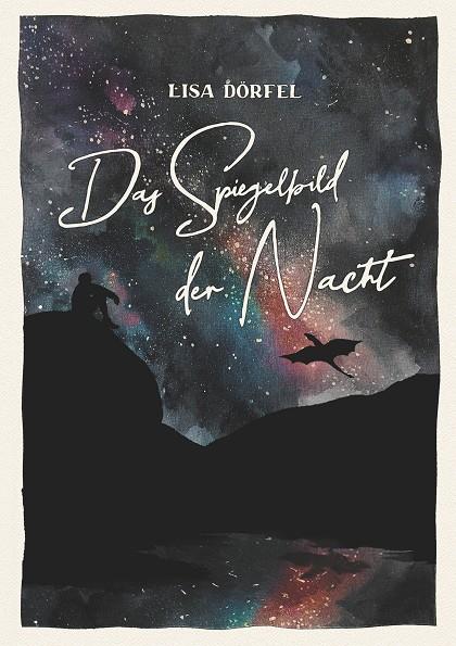 DAS SPIEGELBILD DER NACHT | 9783748175148 | DORFEL, LISA