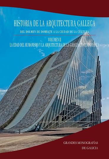 HISTORIA DE LA ARQUITECTURA GALLEGA. VOLUMEN 2 | 9788412253771 | VARIOS AUTORES