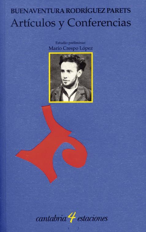 ARTÍCULOS Y CONFERENCIAS | 9788481025811 | RODRÍGUEZ PARETS, BUENAVENTURA