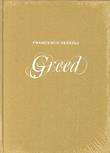GREED-FRANCESCO VEZZOLI | 9783865609465 | VEZZOLI, FRANCESCO