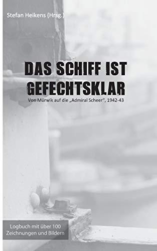 DAS SCHIFF IST GEFECHTSKLAR | 9783743190474