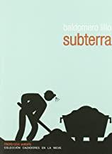 SUBTERRA | 9788493496791 | LILLO, BALDOMERO