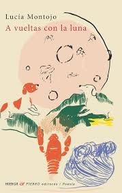 A VUELTAS CON LA LUNA | 9791399018981 | MONTOJO, LUCIA
