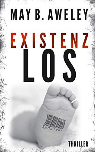EXISTENZLOA | 9783749483204 | AWELEY, MAY B.