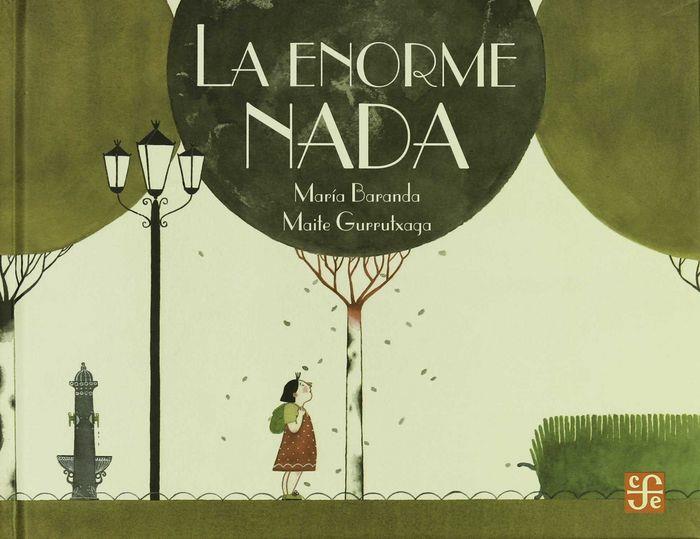 ENORME NADA, LA | 9786071631411 | BARANDA, MARÍA / GURRUTXAGA, MAITE