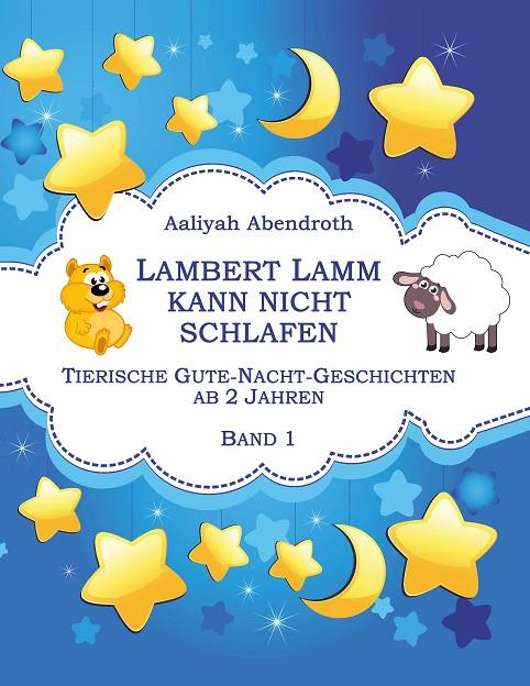LAMBERT LAMM KANN NICHT SCHLAFEN | 9783750414457 | ABENDROTH, AALIYAH