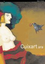 CUIXART, ARA. SALA VERDAGUER DEL 4 DE JUNY AL 7 DE SETEMBRE DEL 2003 | 9788439361084 | PORCEL , BALTASAR / PAGÈS I SANTACANA , MÒNICA / MEDINA DE VARGAS, RAQUEL