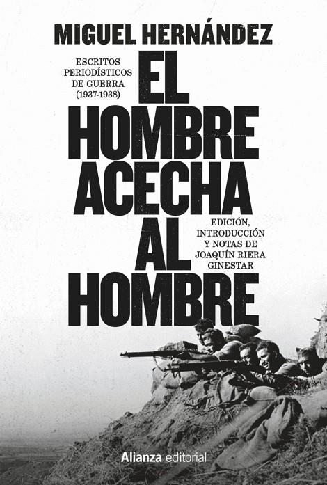 HOMBRE ACECHA AL HOMBRE, EL | 9791370091422 | HERNÁNDEZ, MIGUEL