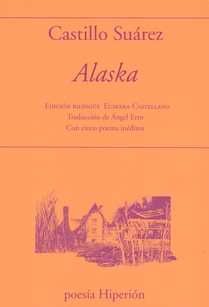 ALASKA | 9788490022665 | SUAREZ, CASTILLO
