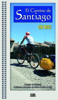 CAMINO DE SANTIAGO EN BICI, EL | 9788482163901 | ANGULO, ELOY / GALLASTEGI, MANUELA / GUTIÉRREZ, RICARDO / HERAS, J. MANUEL / URIARTE, J. LUIS