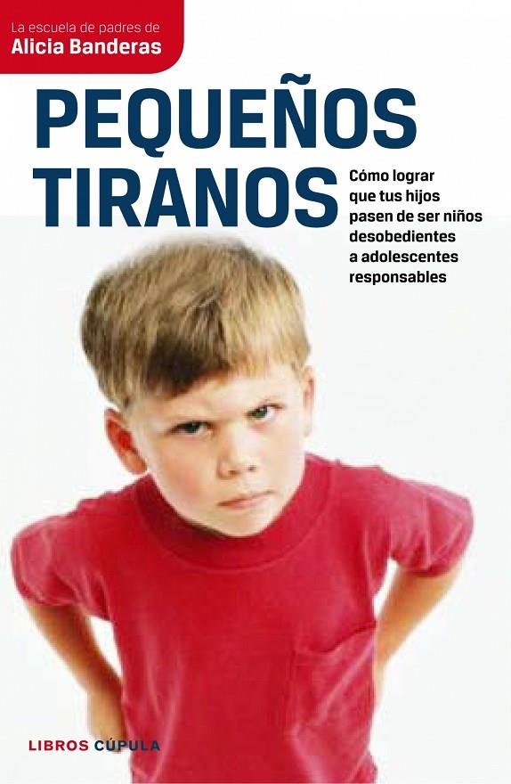 PEQUEÑOS TIRANOS | 9788448067694 | BANDERAS, ALICIA