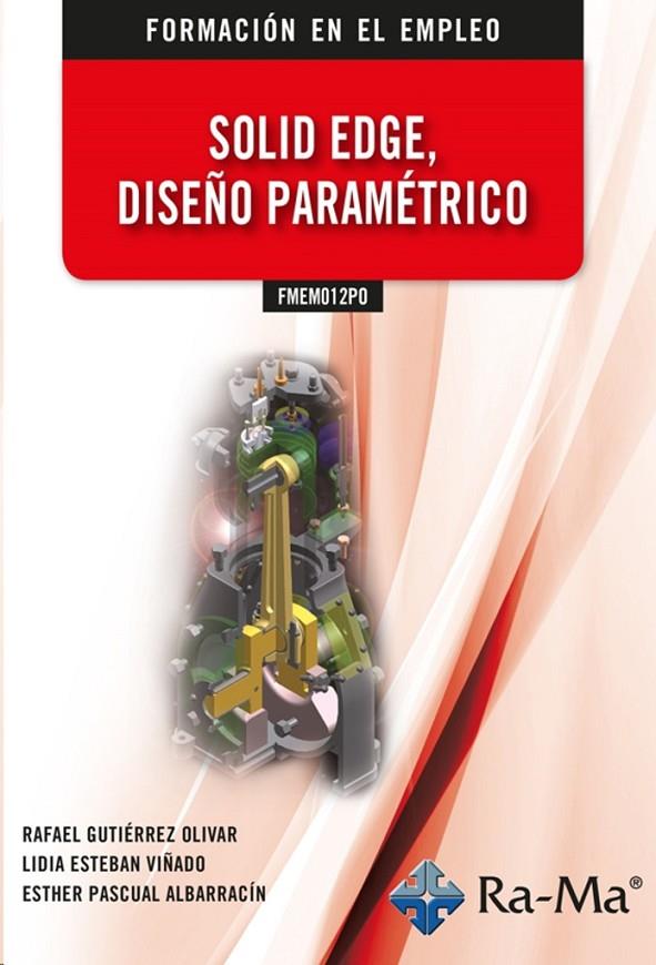 SOLID EDGE DISEñO PARAMETRICO | 9788418971594 | GUTIERREZ OLIVAR, RAFAEL