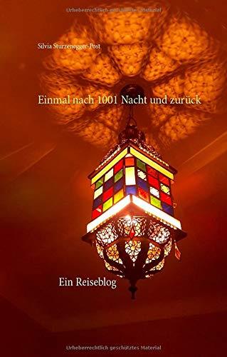 EINMAL NACH 1001 NACHT UND ZURUCK | 9783738602159 | STURZENEGGER-POST, SILVIA