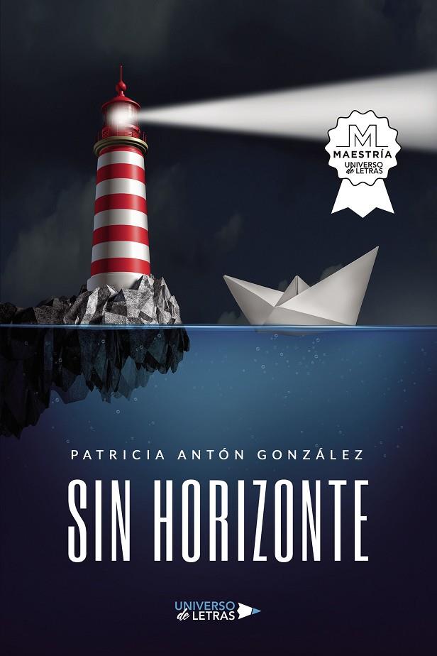 SIN HORIZONTE | 9788419138491 | ANTÓN GONZÁLEZ, PATRICIA