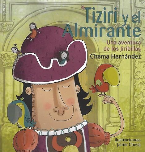 TIZIRI Y EL ALMIRANTE | 9788413530291 | HERNÁNDEZ, CHEMA
