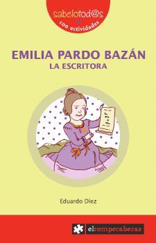 EMILIA PARDO BAZAN, LA ESCRITORA | 9788415016700 | DIEZ, EDUARDO
