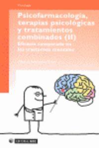 PSICOFARMACOLOGIA, TERAPIAS PSICOLOGICAS Y TRATAMIENTO COMBINADOS (II) | 9788497883917 | FERNÁNDEZ TERUEL, ALBERTO