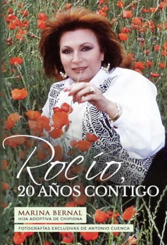 ROCÍO, 20 AÑOS CONTIGO | 9791399053944 | BERNAL GUERRERO, MARINA