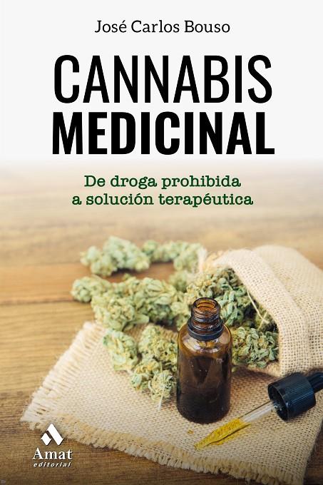 CANNABIS MEDICINAL | 9788417208615 | BOUSO, JOSÉ CARLOS