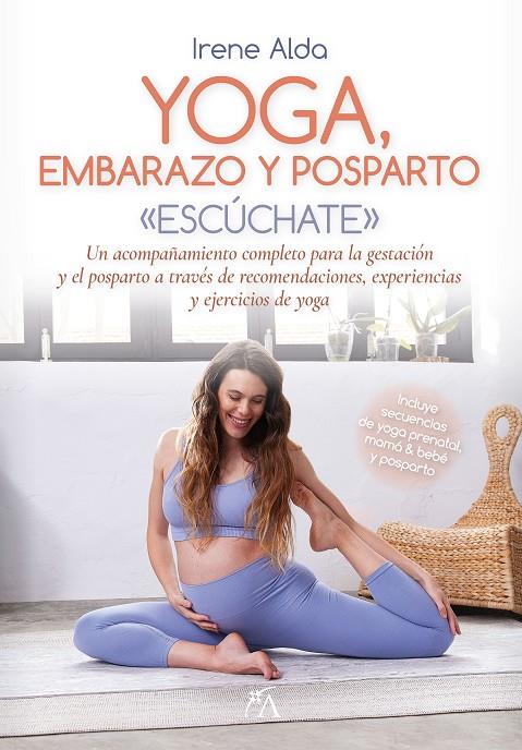 YOGA, EMBARAZO Y POSPARTO | 9788411314923 | ALDA, IRENE