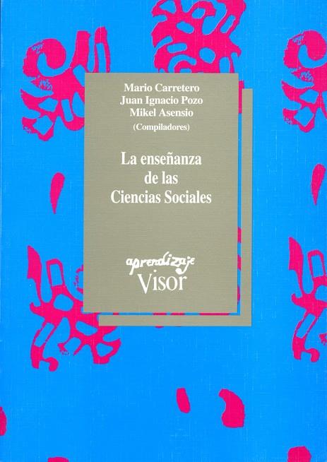 ENSEÑANZA CIENCIAS SOCIALES | 9788477740476 | CARRETERO, MARIO