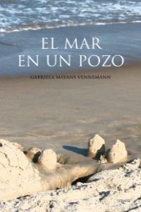 MAR EN UN POZO, EL | 9788481988352 | MAYANS, GABRIELA