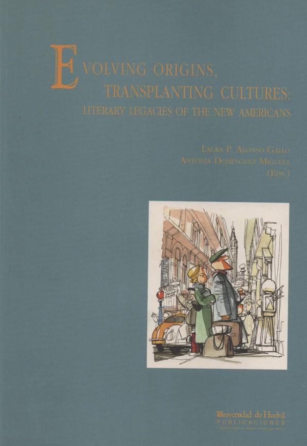 EVOLVING ORIGINS, TRANSPLANTING CULTURES | 9788495699701