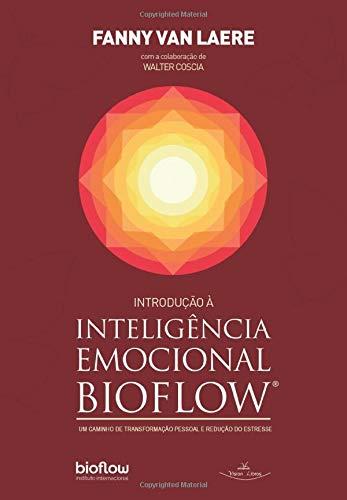 INTRODUÇÃO À INTELIGÊNCIA EMOCIONAL BIOFLOW | 9788418158162 | VAN LAERE, FANNY