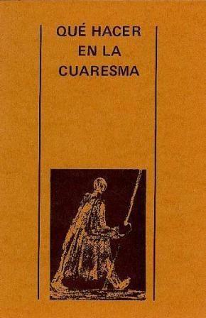 QUÉ HACER EN CUARESMA | 9788474670899 | LLIGADAS VENDRELL, JOSEP