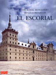 ROYAL MONASTERY DE EL ESCORIAL, THE | 9788495241511