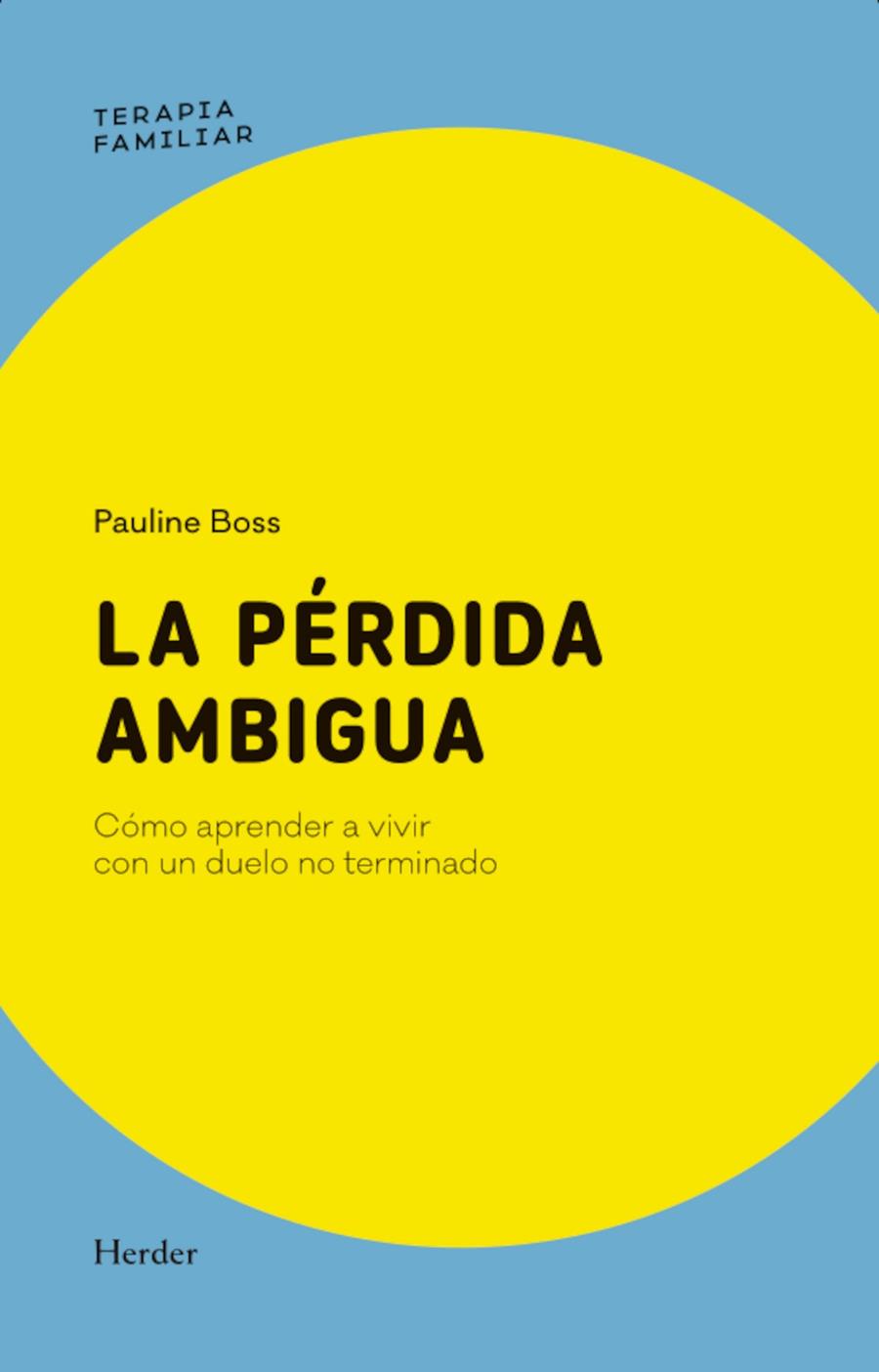PÉRDIDA AMBIGUA, LA | 9788425453007 | BOSS, PAULINE