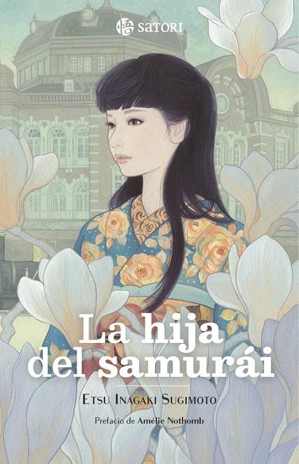 HIJA DEL SAMURÁI, LA | 9788410404342 | SUGIMOTO, ETSU INAGAKI