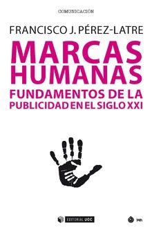 MARCAS HUMANAS | 9788491800088 | PÉREZ LATRE, FRANCISCO JAVIER
