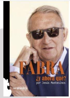 FABRA Y AHORA QUE | 9788417409654 | MONTESINOS CERVERA, JESUS