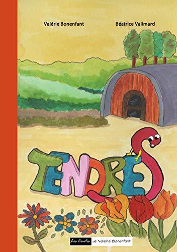 TENDRE S | 9782322145225 | BONENFANT, VALERIE / VALIMARD, BEATRICE