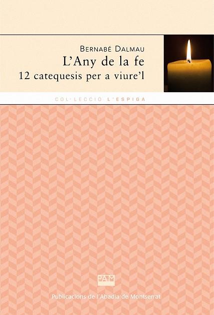 ANY DE LA FE, L' | 9788498834987 | DALMAU I RIBALTA, BERNABÉ