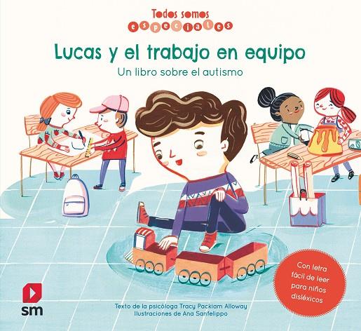 LUCAS Y EL TRABAJO EN EQUIPO. UN LIBRO SOBRE EL AUTISMO | 9788413185606 | PACKIAM, TRACY