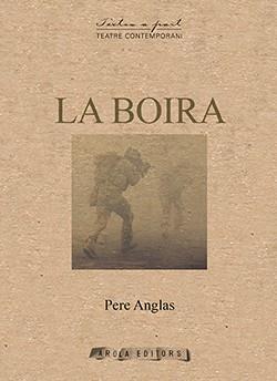 BOIRA, LA | 9788412256031 | ANGLÁS, PERE