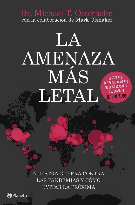 AMENAZA MÁS LETAL, LA | 9788408231493 | OSTERHOLM, MICHAEL T.