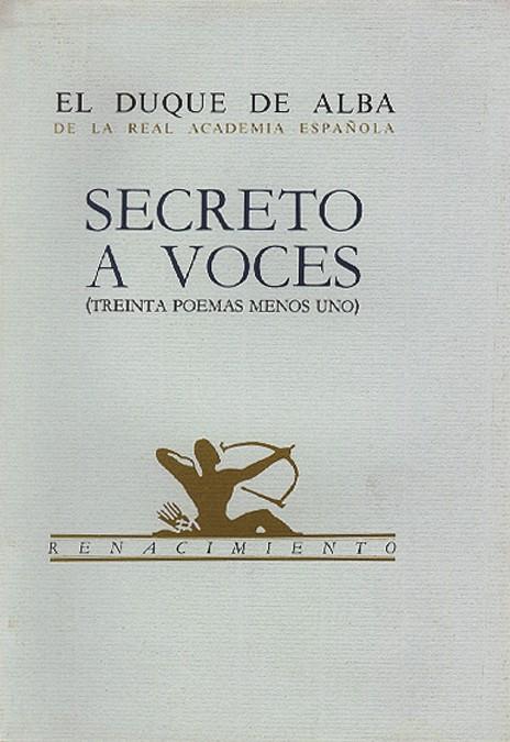 SECRETO A VOCES (TREINTA POEMAS) | 9788486307110 | ALBA, DUQUE DE