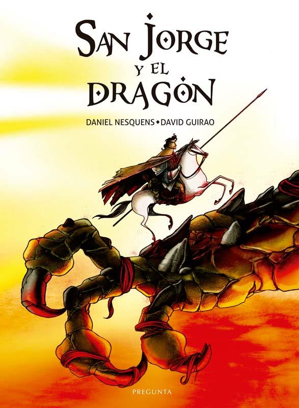 SAN JORGE Y EL DRAGÓN | 9788419766052 | NESQUENS, DANIEL