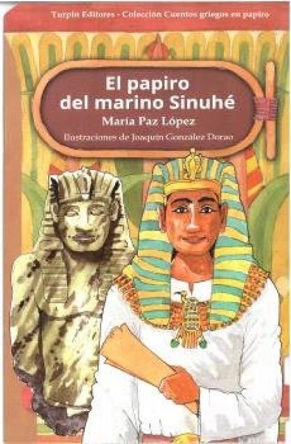 PAPIRO DEL MARINO SINUHE, EL | 9788412612837 | PAZ LOPEZ, MARIA