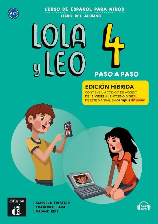 LOLA Y LEO PASO A PASO 4 ED. HIBRIDA L. DEL ALUMNO | 9788419236524 | FRITZLER, MARCELA / LARA, FRANCISCO / REIS, DAIANE