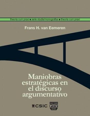 MANIOBRAS ESTRATEGICAS EN EL DISCURSO | 9788415271543 | EEMEREN, FRANS