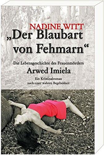 DER BLAUBART VON FEHMARN | 9783981537680 | WITT, NADINE