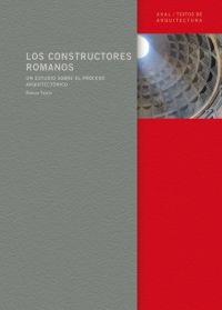 CONSTRUCTORES ROMANOS. ESTUDIO SOBRE EL PROCESO ARQUITECTO | 9788446022961 | TAYLOR, RABUN
