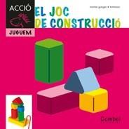 JOC DE CONSTRUCCIÓ, EL | 9788498257298 | GANGES, MONTSE