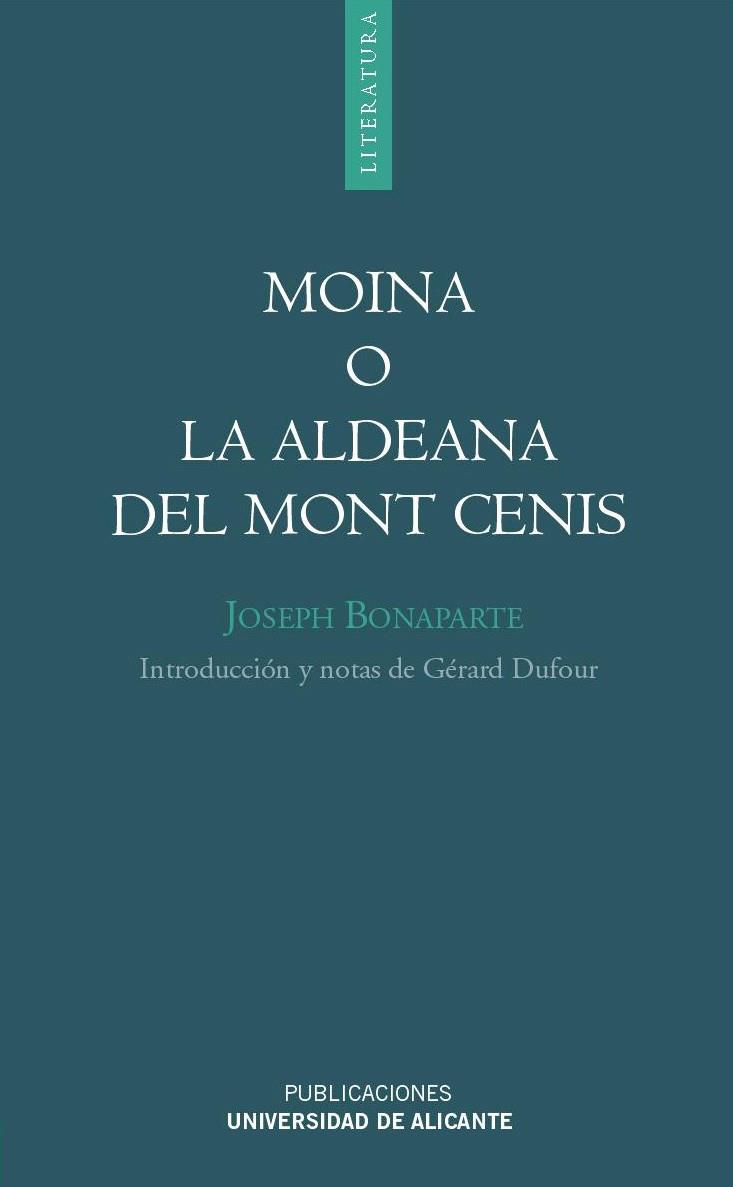 MOINA O LA ALDEANA DEL MONT CENIS | 9788479089641 | BONAPARTE, JOSEPH