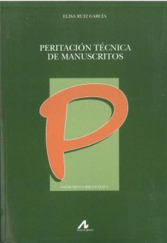 PERITACIÓN TÉCNICA DE MANUSCRITOS | 9788471339942 | RUIZ GARCIA, ELISA