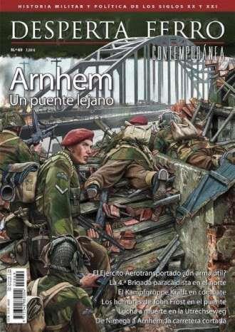 REVISTA DESPERTA FERRO CONTEMPORÁNEA 69 ARNHEM, UN PUENTE LEJANO | 8477732111113